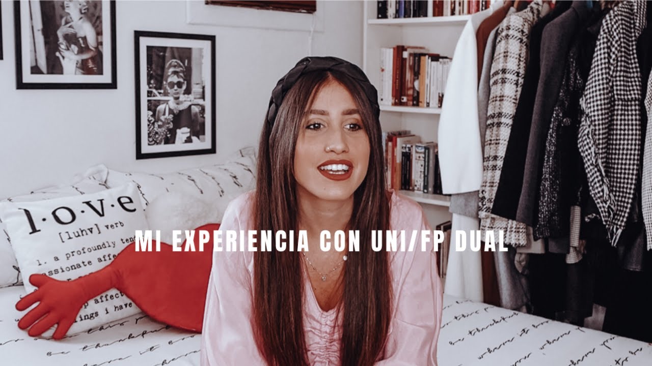 DEJÉ LA UNIVERSIDAD; ¿Cómo tomé la decisión? ¿Qué he estudiado este año? ¿Qué es formación DUAL?