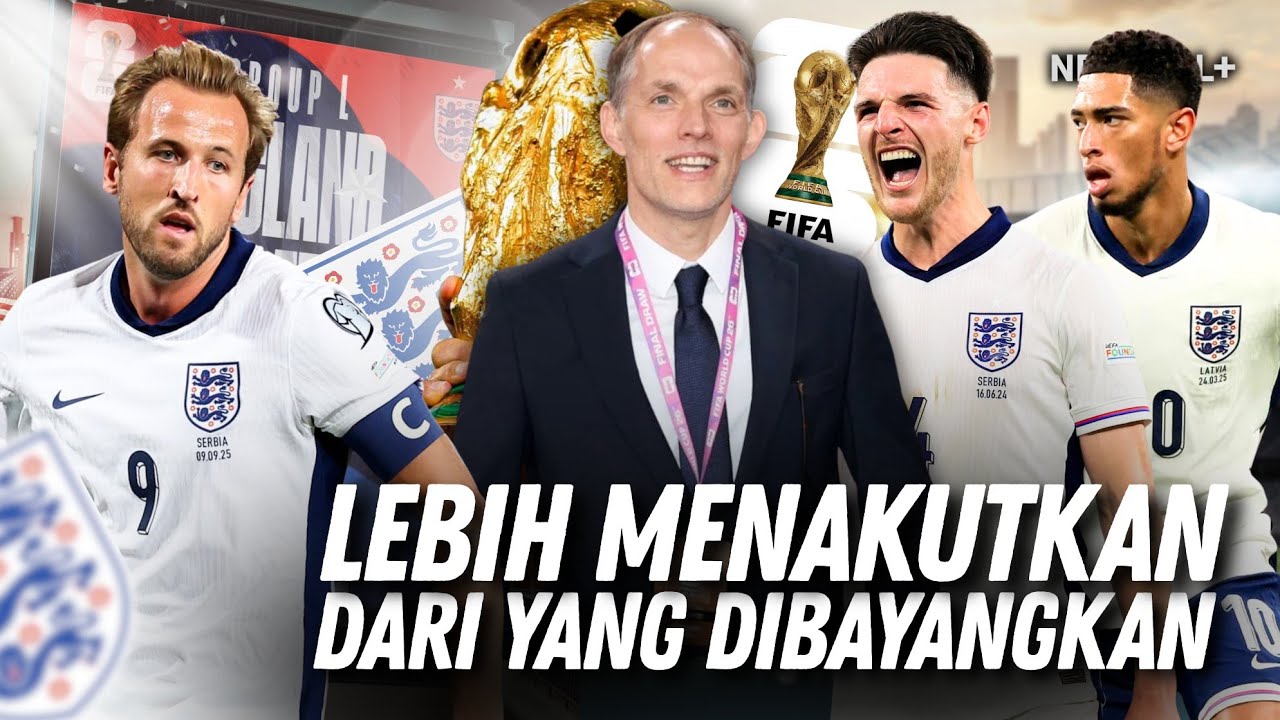 Bagaimana Thomas Tuchel Membuat Inggris Sempurna dan Menakutkan Di Piala Dunia 2026?