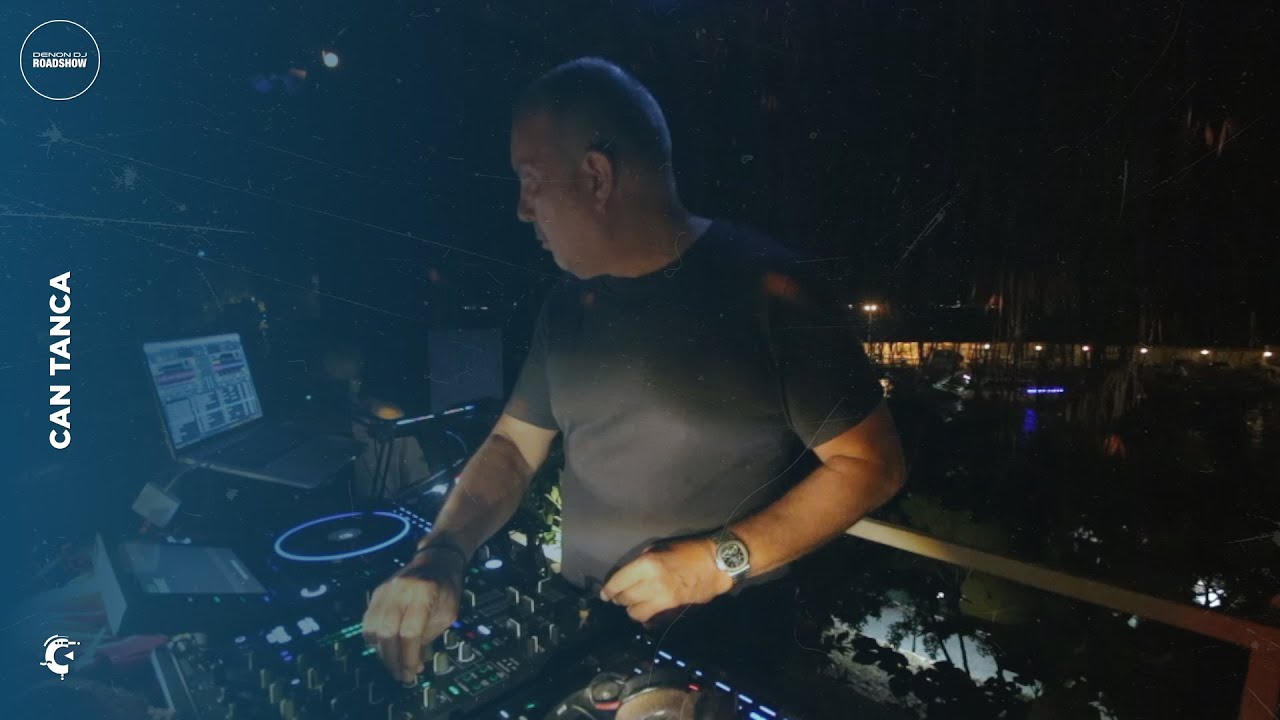 CAN TANCA | Denon DJ Roadshow · 005 @Loop Kaş
