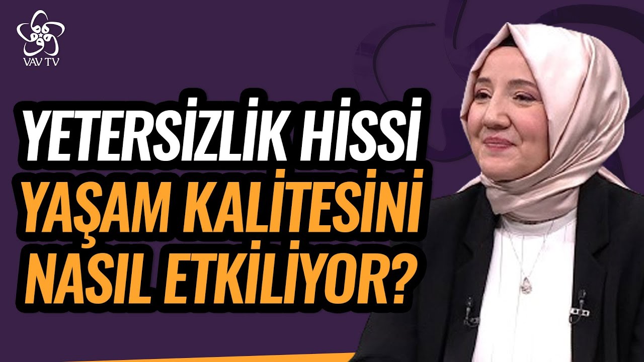 Aşağılık Kompleksi ve Yetersizlik Hissi Bizi Nasıl Etkiliyor? | Kln. Psk. Ayşenur Bayraktar Vav TV