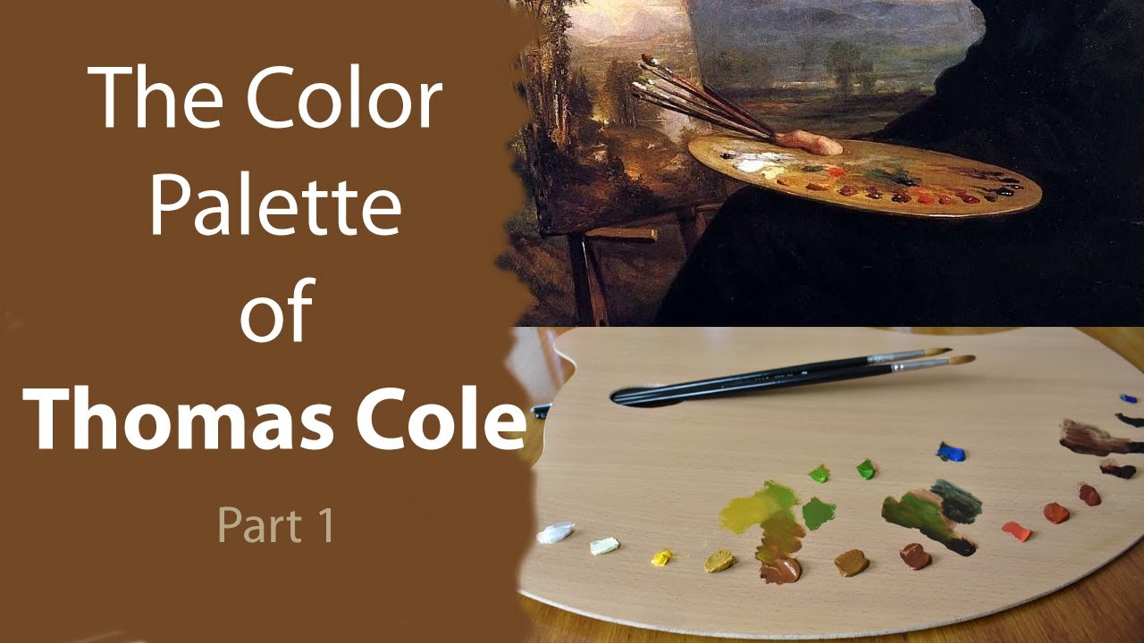 Thomas Cole Color Palette Hudson River School Landscape Painting
