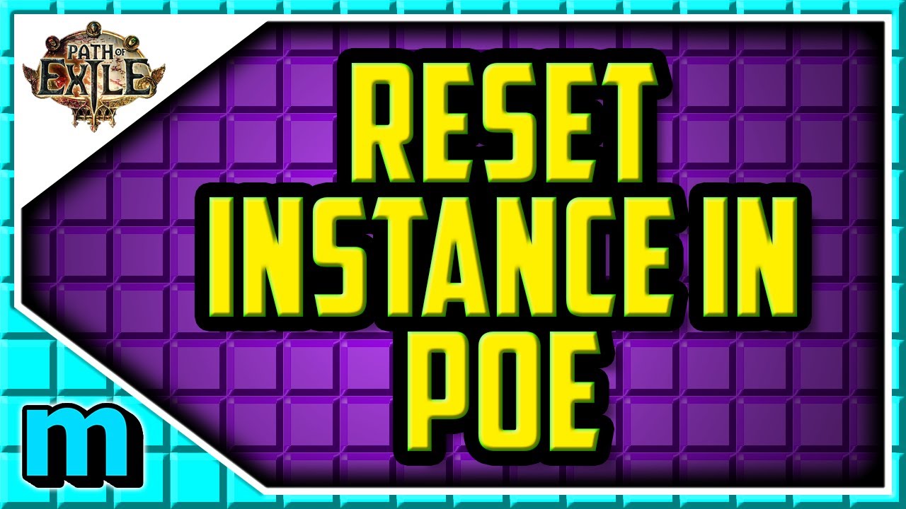 How To Reset An Instance In Path Of Exile (EASY) - How To Reset An Area In POE