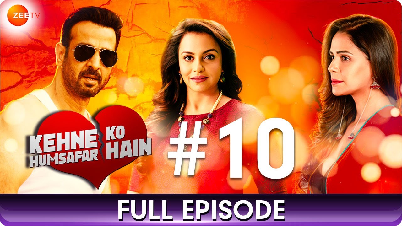 Kehne Ko Humsafar Hain | Episode - 10 | Hindi Web Series | Zee TV