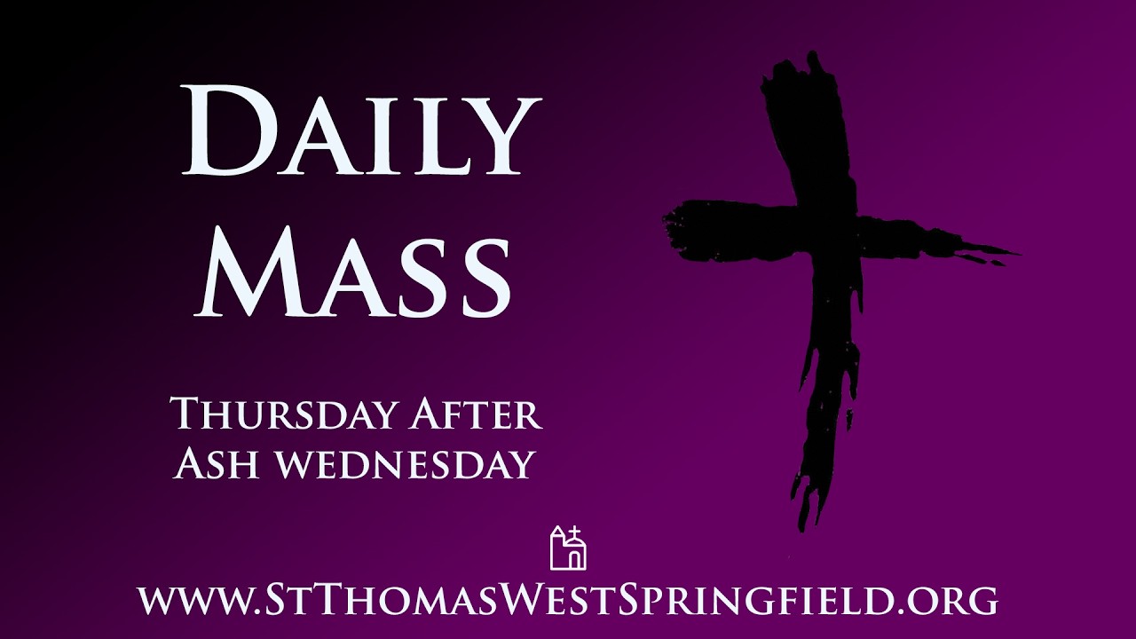 Daily Mass Thursday, February 19, 2026