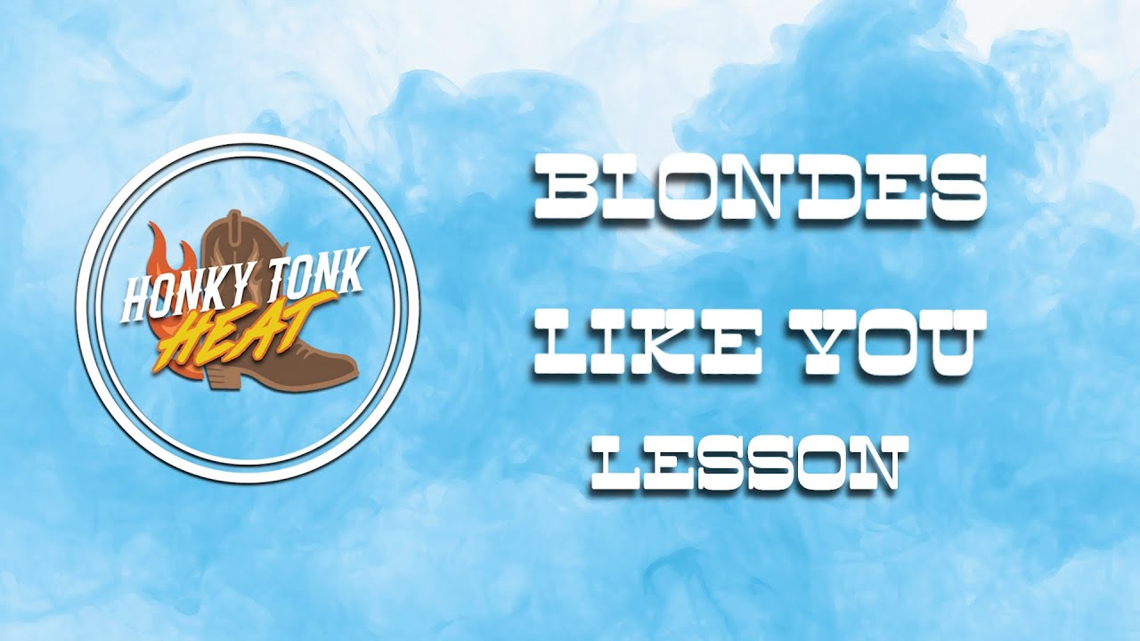 Blondes Like You (Brunette) - [LESSON]
