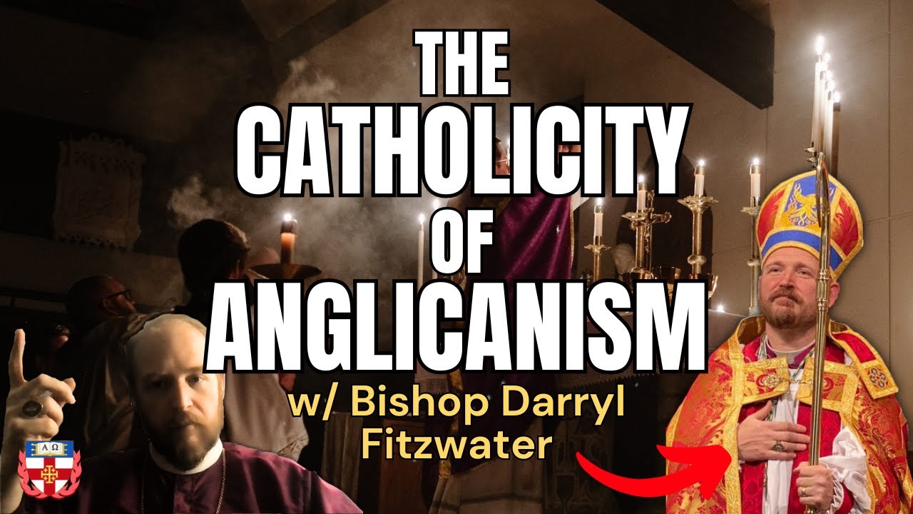 The Virgin Mary, Liturgy, and Anglican Worship w/ Bp. Darryl Fitzwater