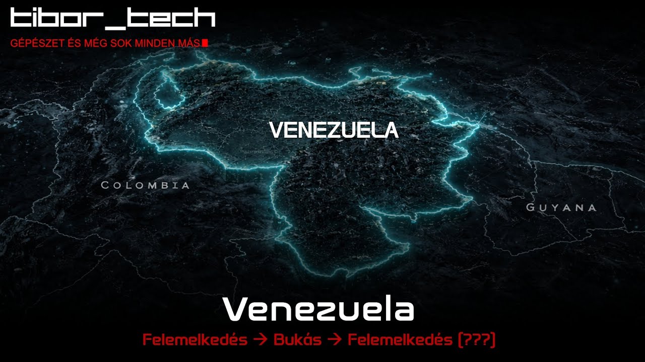Venezuela - Felemelkedése, majd bukása. Merre tovább?