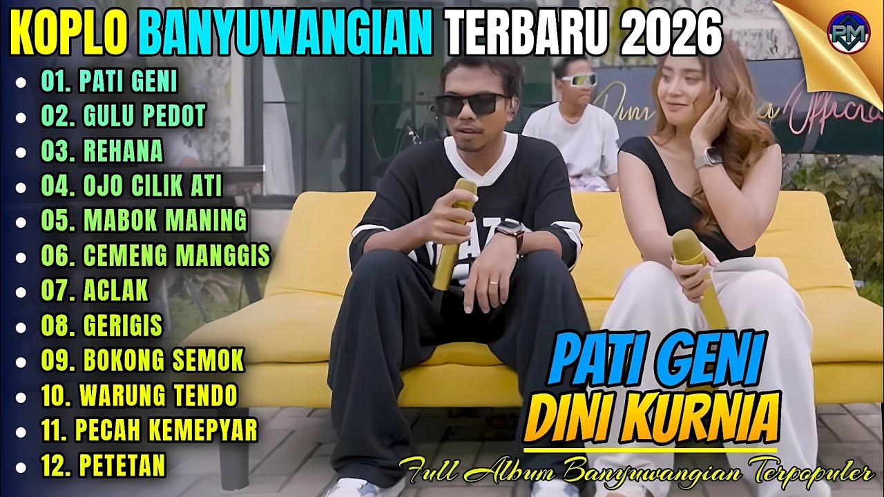 PATI GENI - GULU PEDOT - REHANA || Album Dini Kurnia Koplo Banyuwangi Terbaru 2026 - On Trending