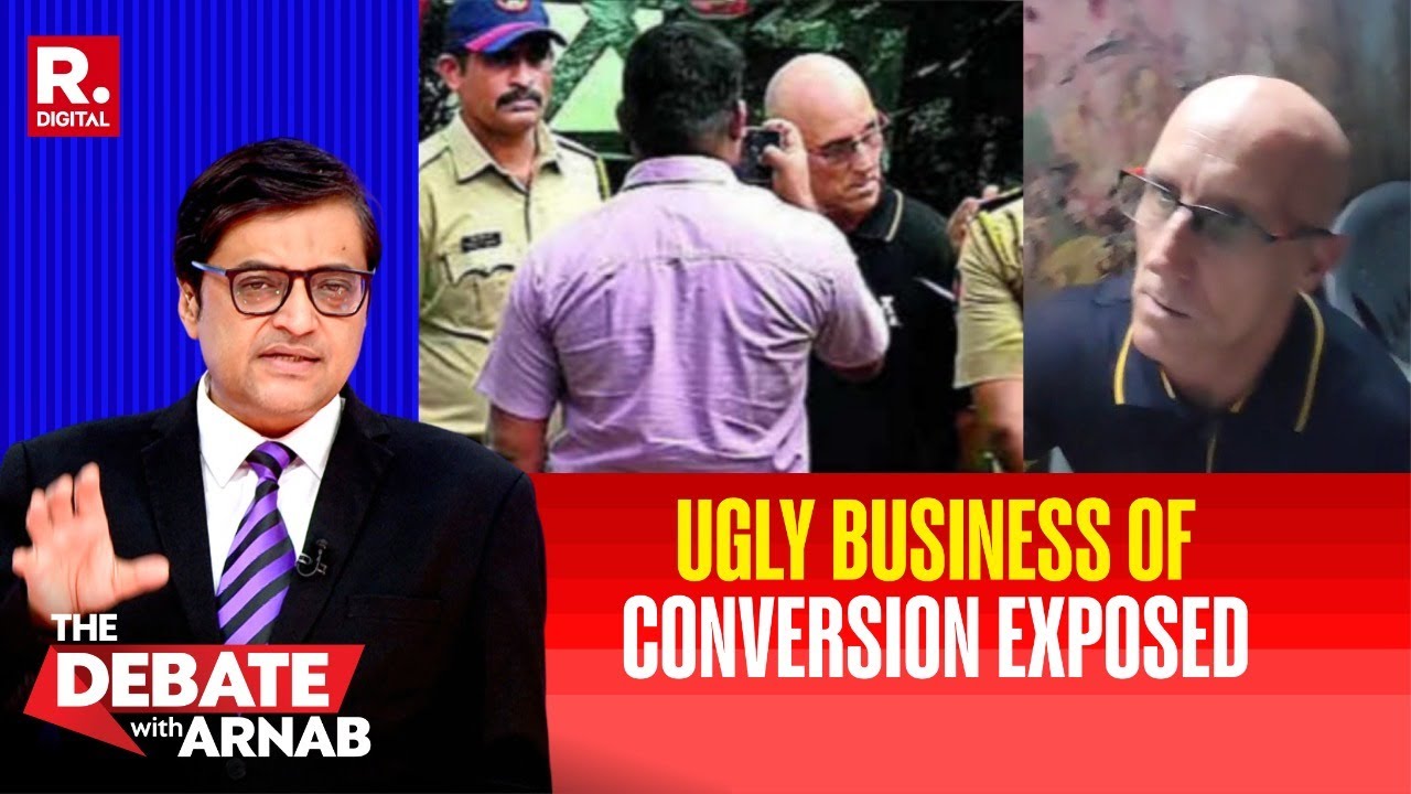 How Vulnerable Hindus Are Being Converted As Part Of A Business, Exposed | Arnab’s Debate