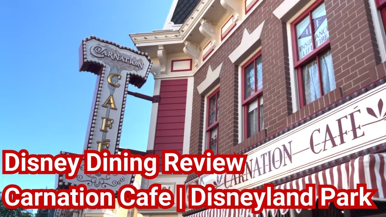 Carnation Cafe Dining Review | Disneyland Park