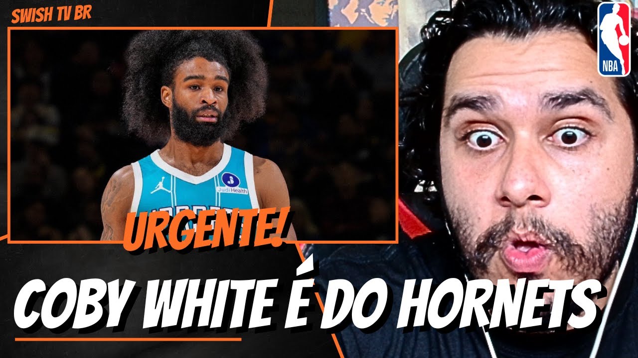 🚨URGENTE🚨 Coby White é TROCADO para o Charlotte Hornets