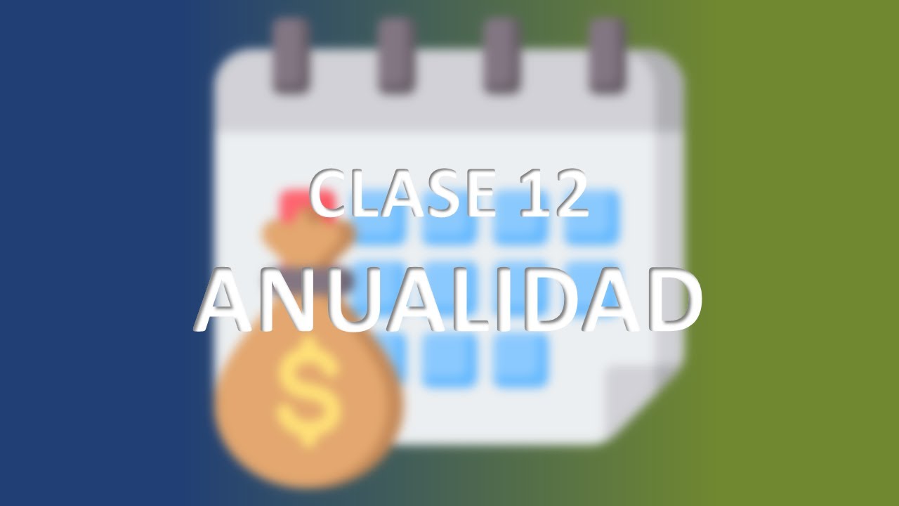 C12 ANUALIDAD