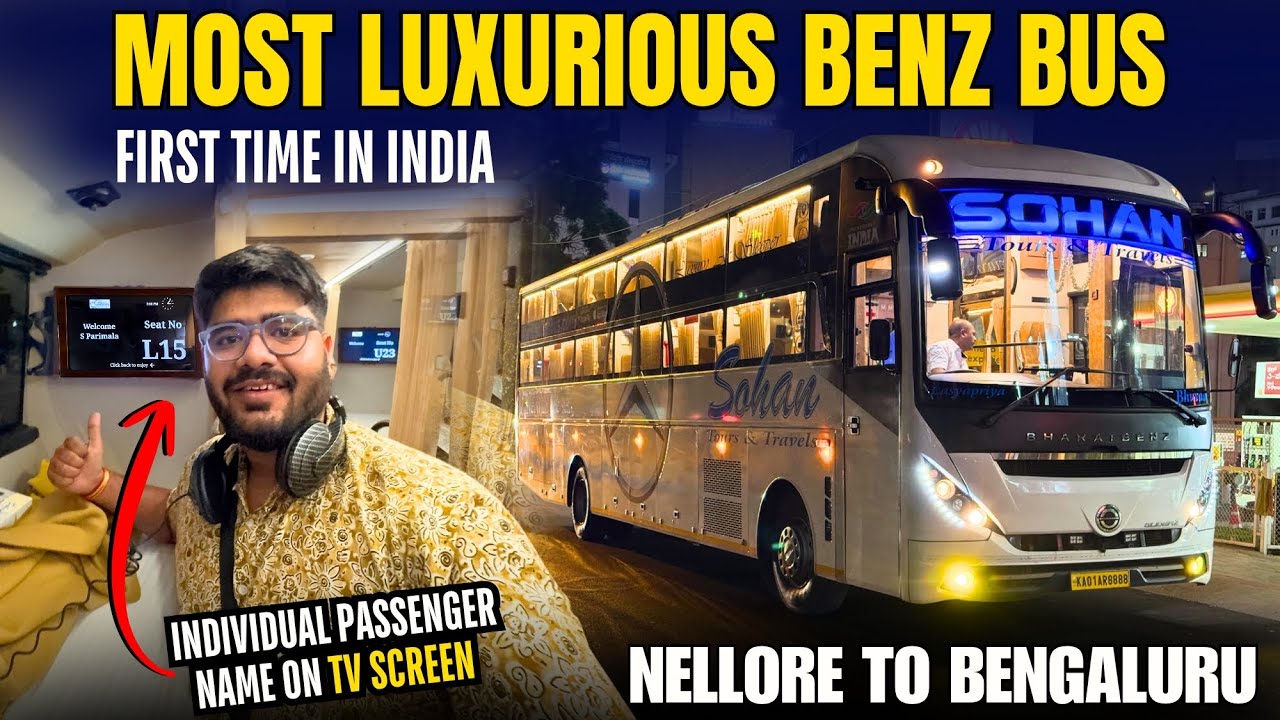 First Time in India I Nellore to Bengaluru in Benz AC Sleeper Bus by Sohan Tours I Suite Class Bus I