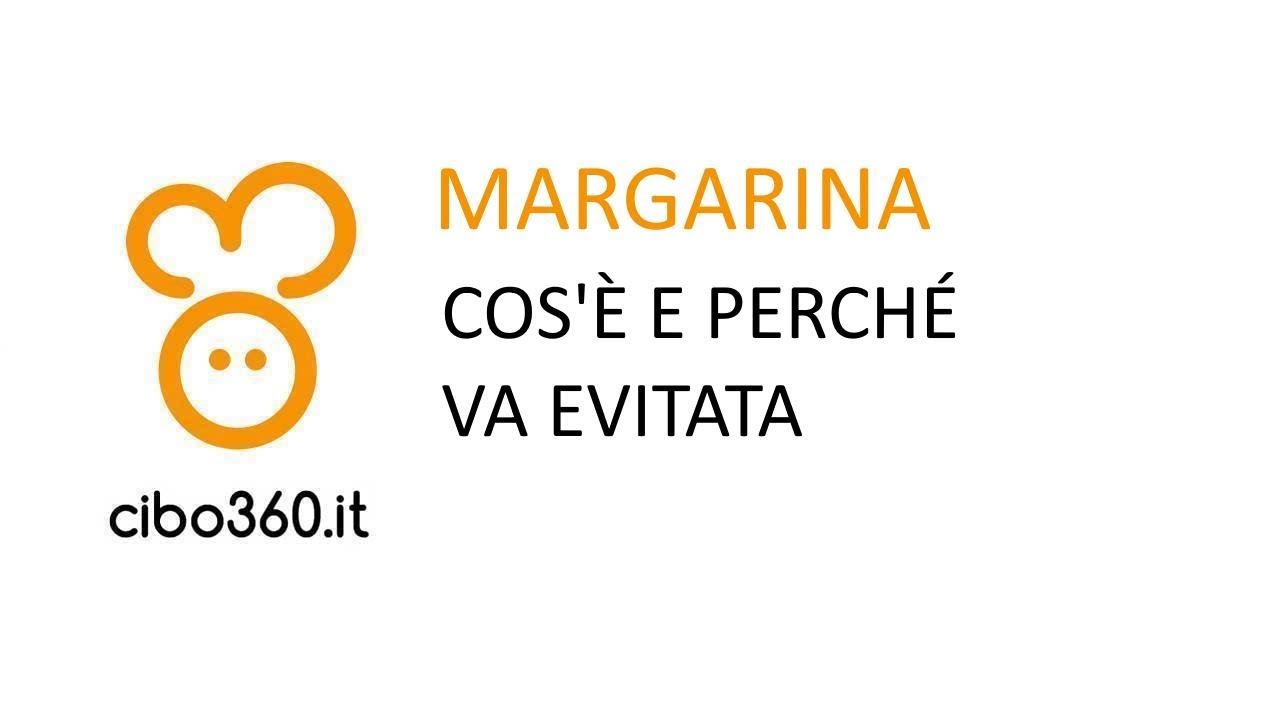 Margarina: cos'è e perché va evitata