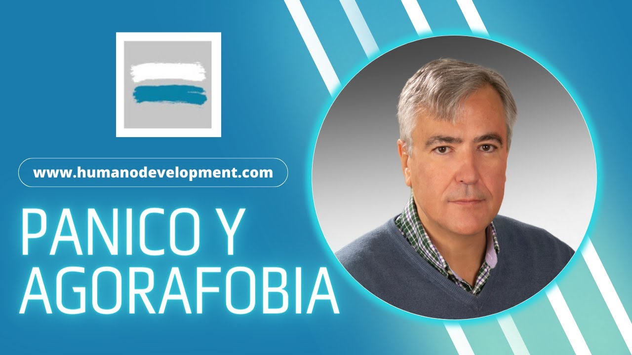 Pánico y Agorafobia