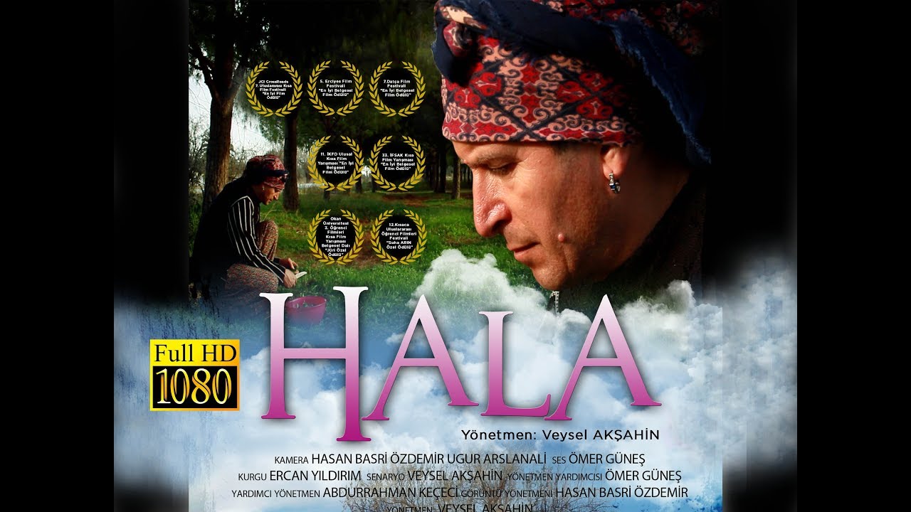HALA - (Awarded Documentary /Ödüllü Belgesel-2012 Full HD) Director:Veysel AKŞAHİN