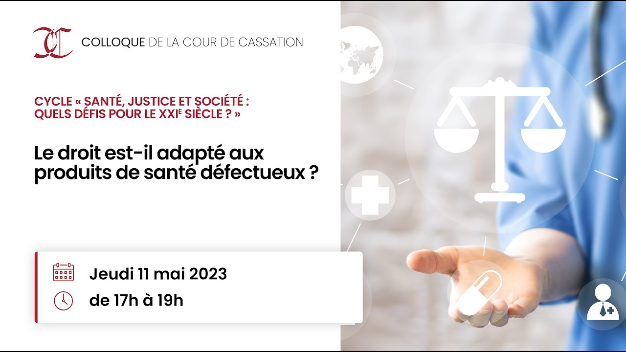 Le droit est-il adapté aux produits de santé défectueux ?