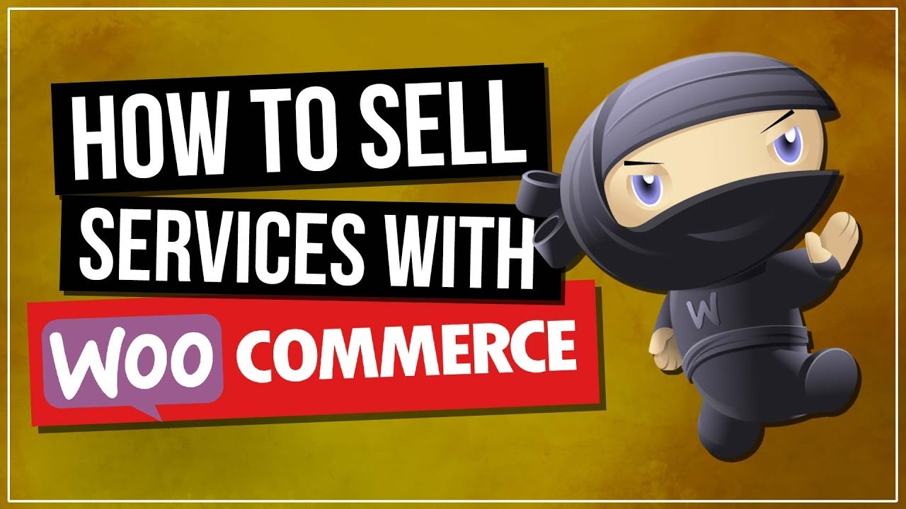 How To: Selling Services With Woocommerce