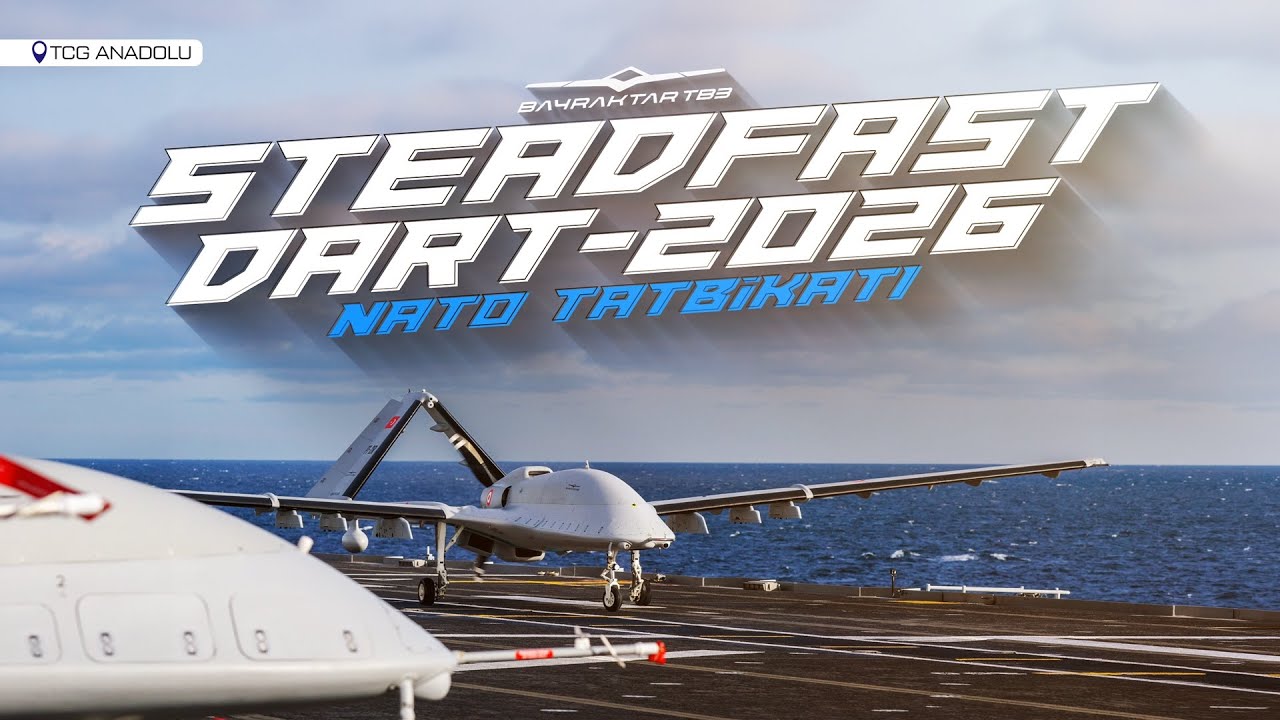 #BayraktarTB3 | Steadfast Dart-2026 NATO Tatbikatı