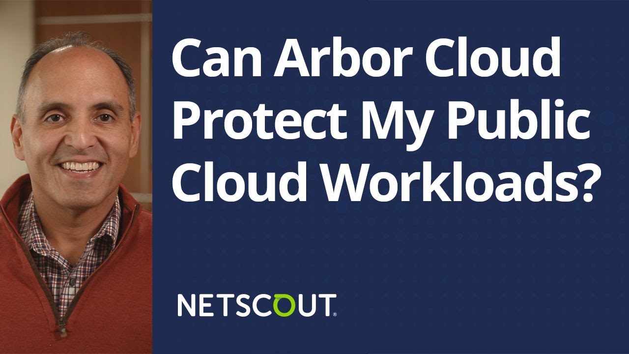 One Smart Question: Can Arbor Cloud Protect My Public Cloud Workloads?