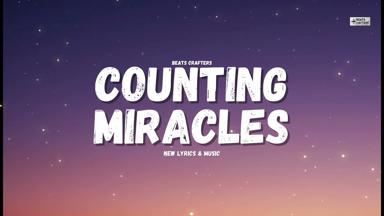Counting Miracles ‐ Elevation Worship and Maverick City Music (New Lyrics) | Beats Crafters