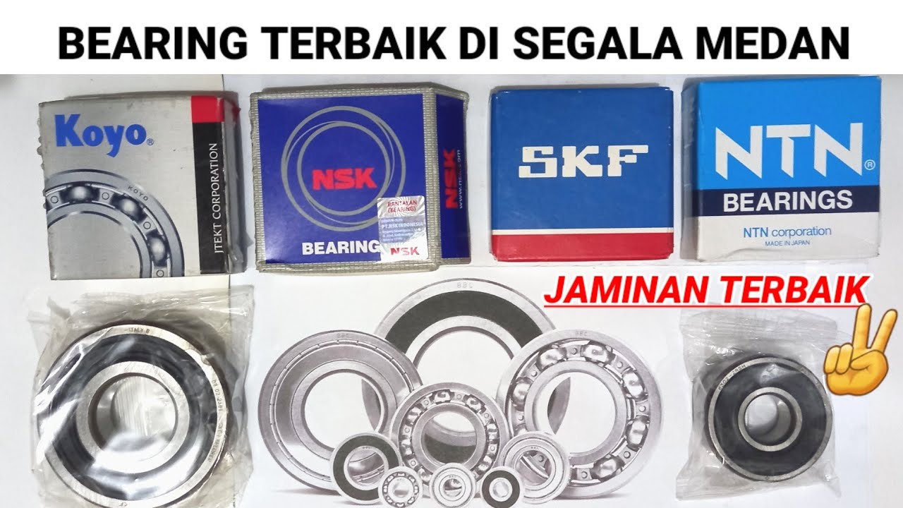 Merek Bearing Terbaik Dari Semua Merek