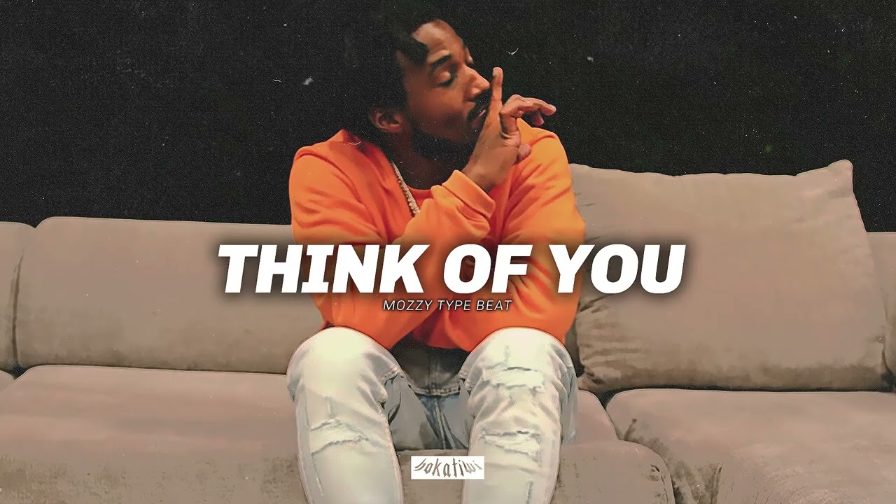 [FREE] Mozzy Type Beat &ndash; THINK OF YOU