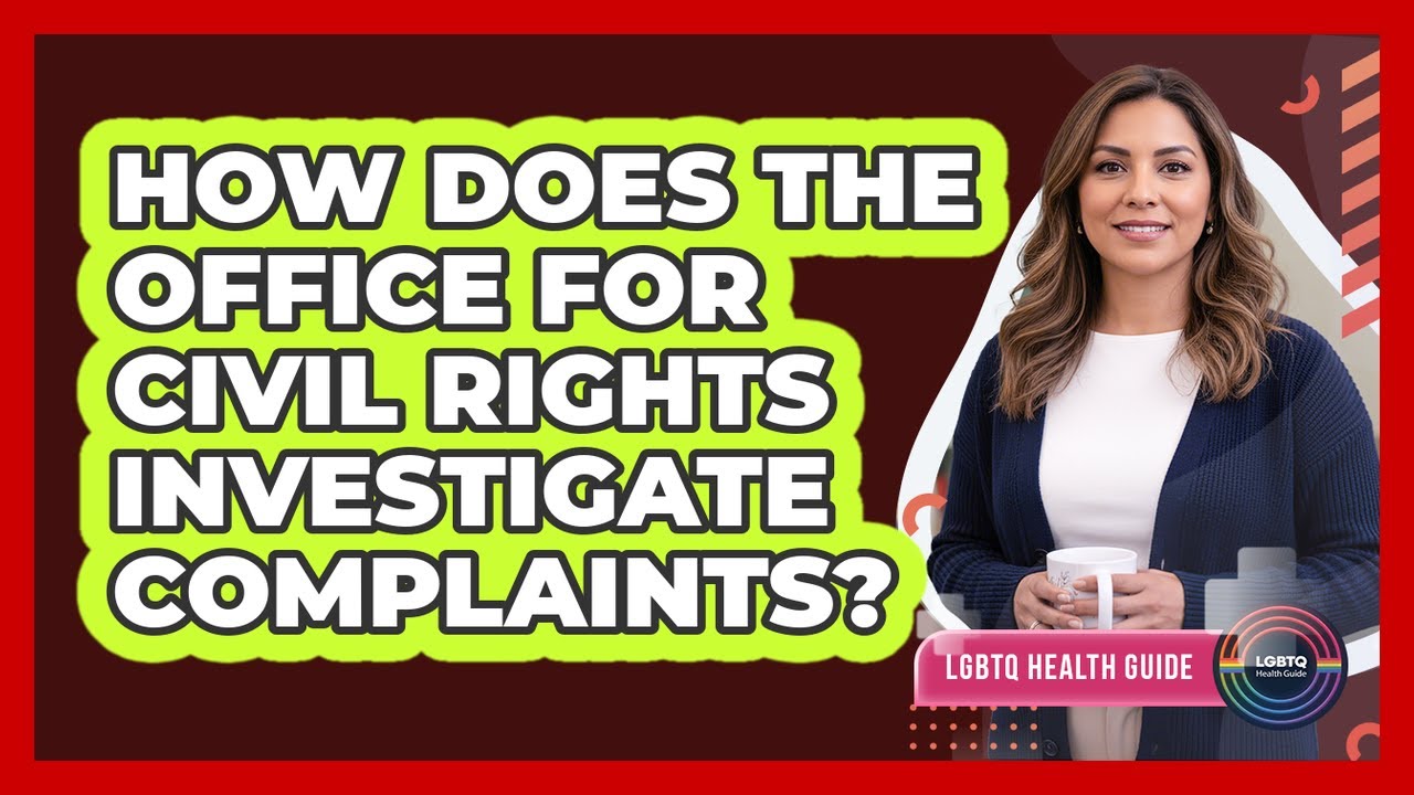 How Does The Office For Civil Rights Investigate Complaints?