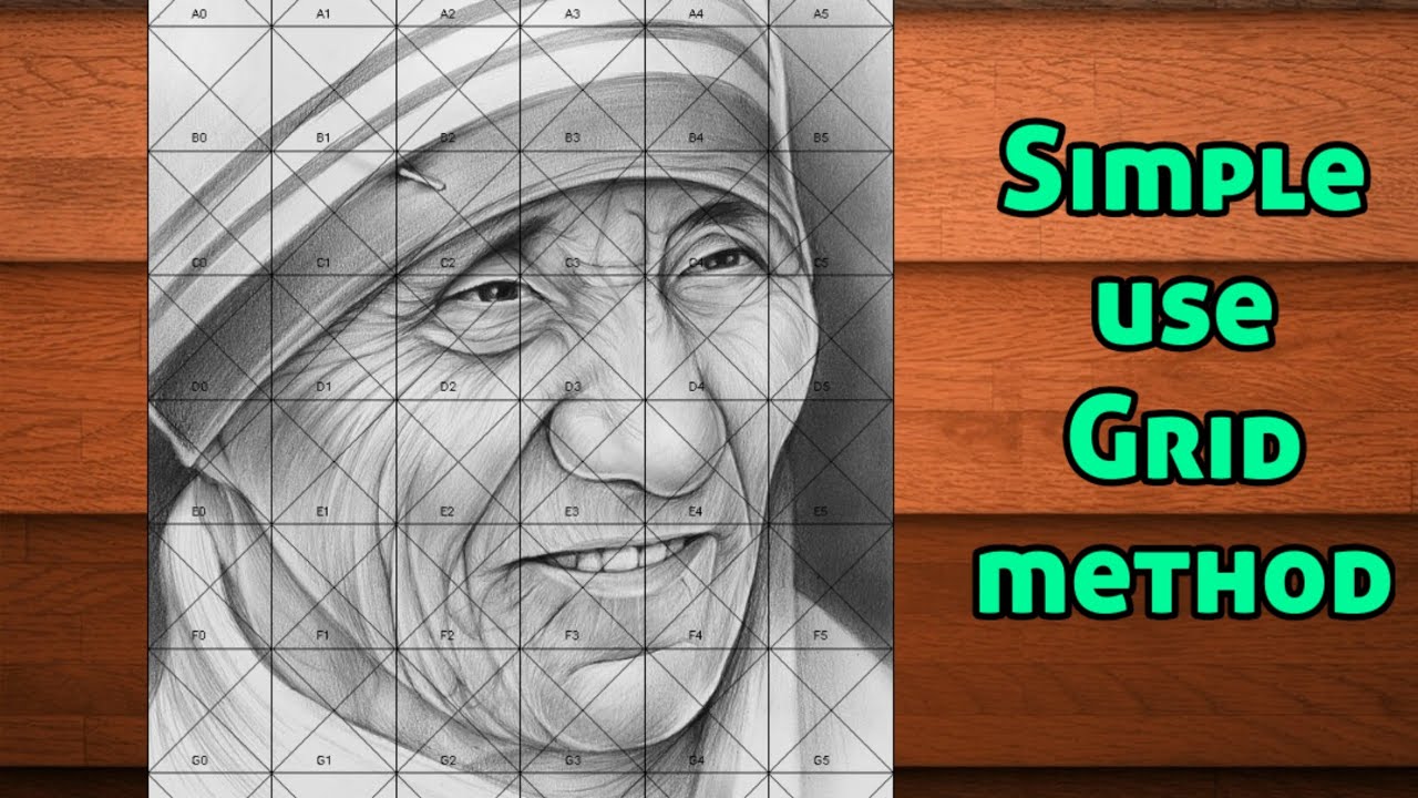 Mother Teresa drawing with grid method , how to use grid method