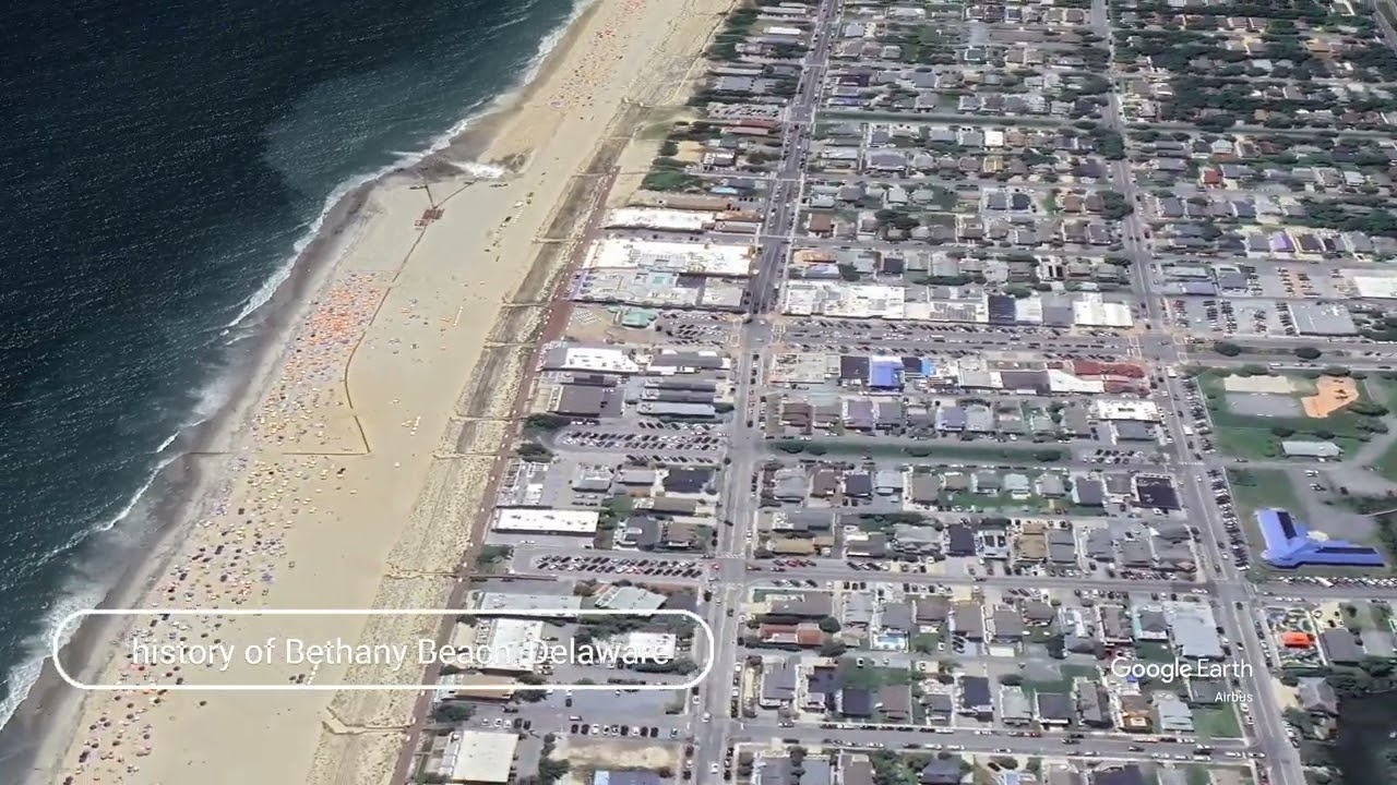 The history of Bethany Beach, Delaware