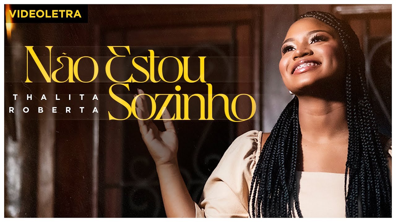 Thalita Roberta - Não Estou Sozinho (VideoLETRA® Oficial)