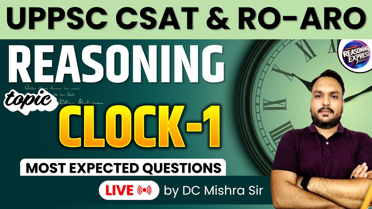 Clock | UPPSC RO ARO | CSAT Reasoning | Clock Reasoning | Reasoning for RO ARO & CSAT 2024 | DC Sir