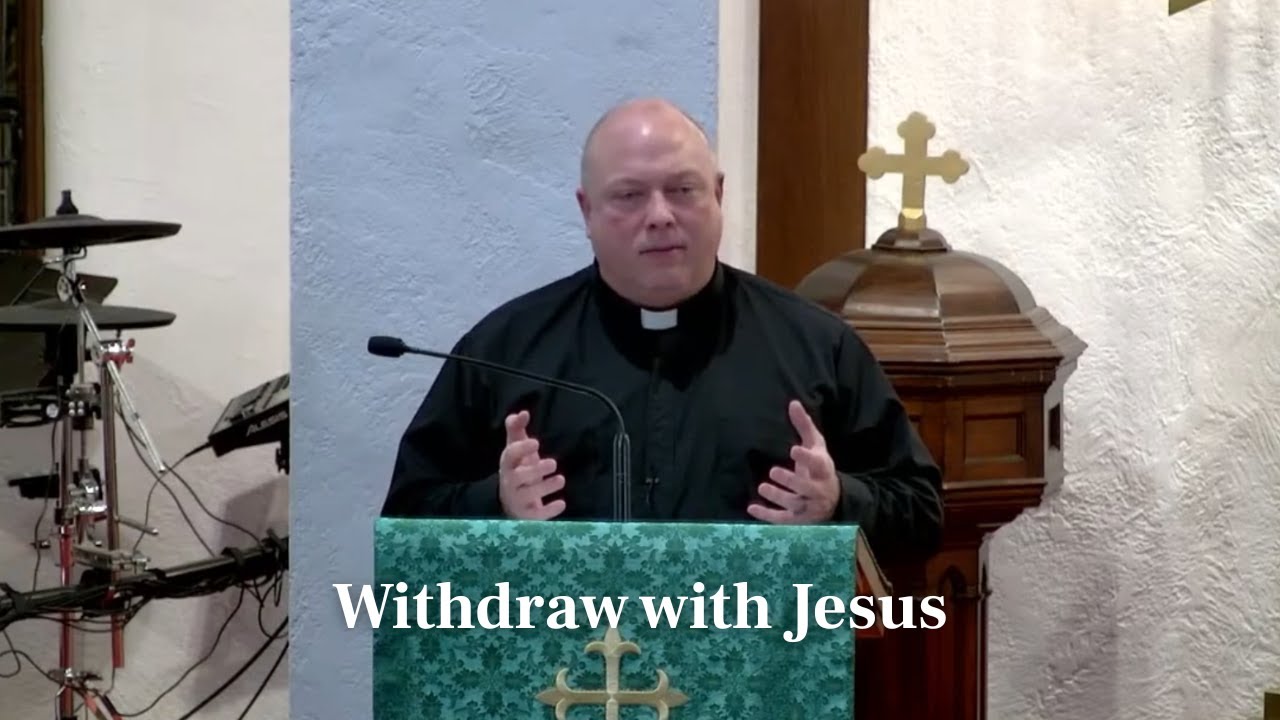 Withdraw with Jesus | Pastor Brian Bocian | St. Luke Cabot | 1.24.2026