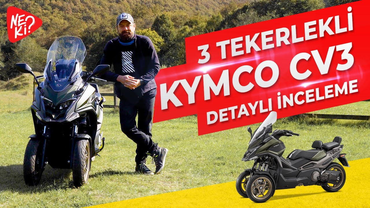 3 Tekerlekli Motosiklet | KYMCO CV3 MAXİ SCOOTER İNCELEME