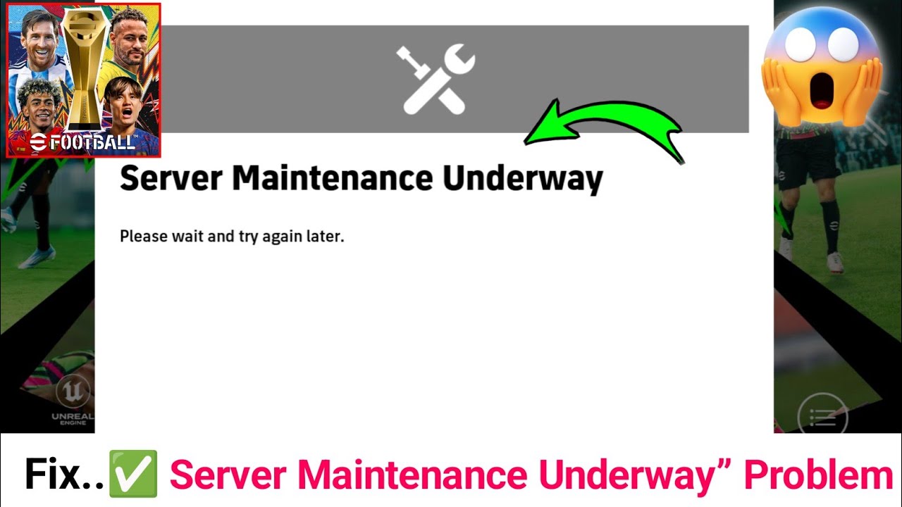 How to Fix &ldquo;Server Maintenance Underway&rdquo; in eFootball  Problem In Today || Fix Server Error problem