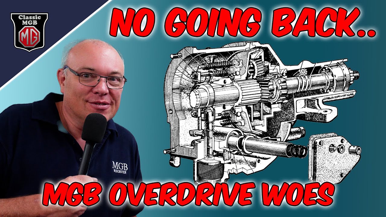 MGB Overdrive Fail!