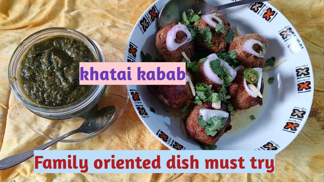khatai kabab|Traditional Khatai Kabab | Family Oriented Dish Must Try | Homemade Recipe
