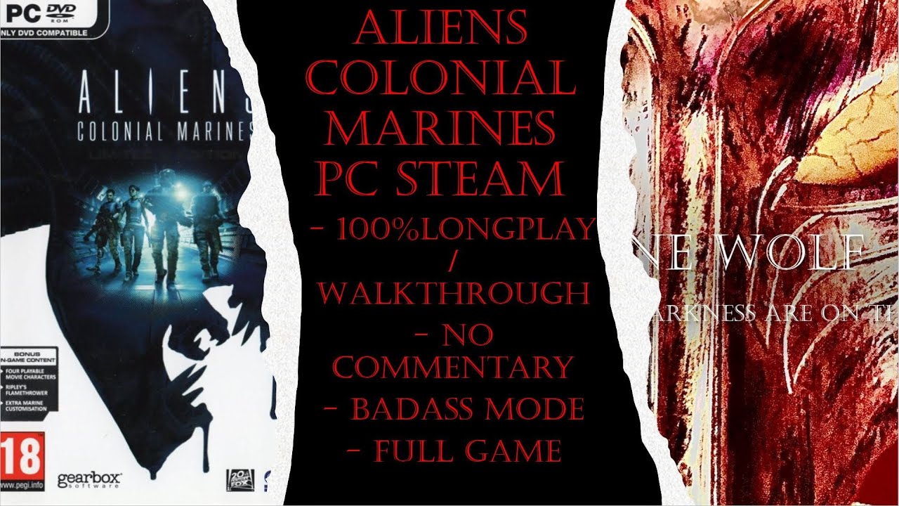 Aliens Colonial Marines PC Steam (Badass) Full Game 100% Walkthrough (No Commentary)