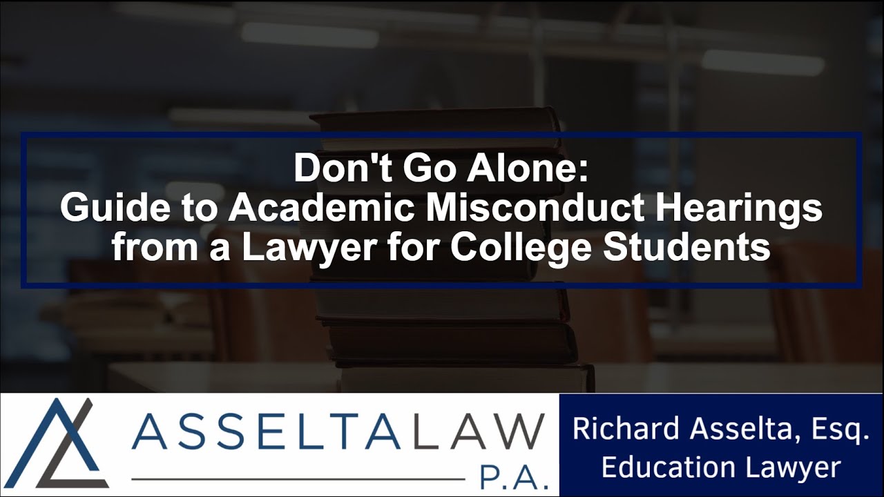 Your Guide to Academic Misconduct Hearings from a Lawyer for College Students