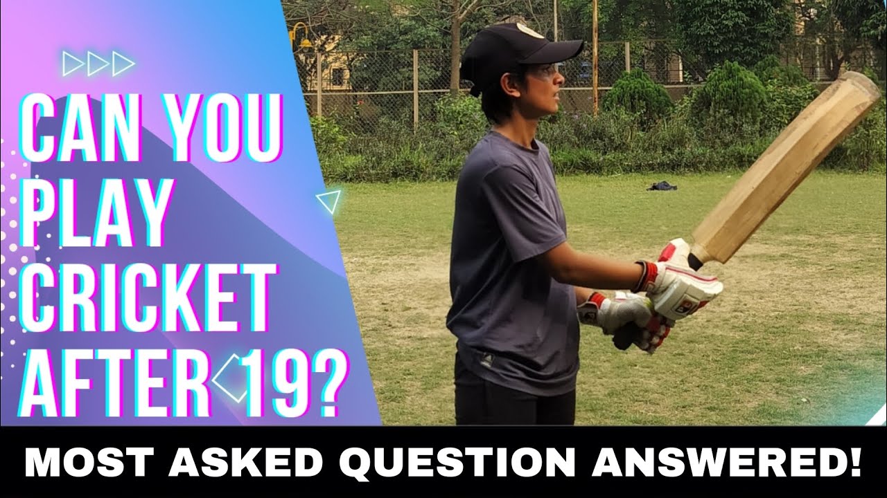Can you play cricket after 19? | Most asked question answered #womenscricket