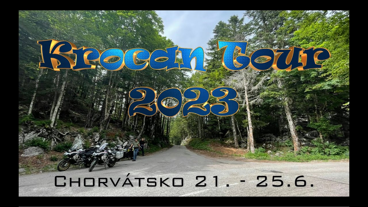 Krocan Tour 2023   Chorvátsko na motorke, ENG Subtitles
