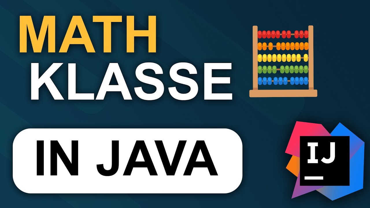 Math Klasse - JAVA 2024 Tutorial #16