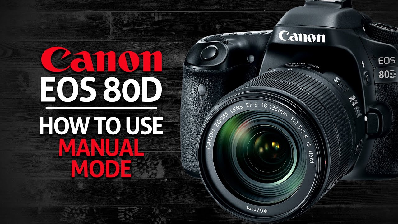 Как использовать ручной режим на Canon 80D