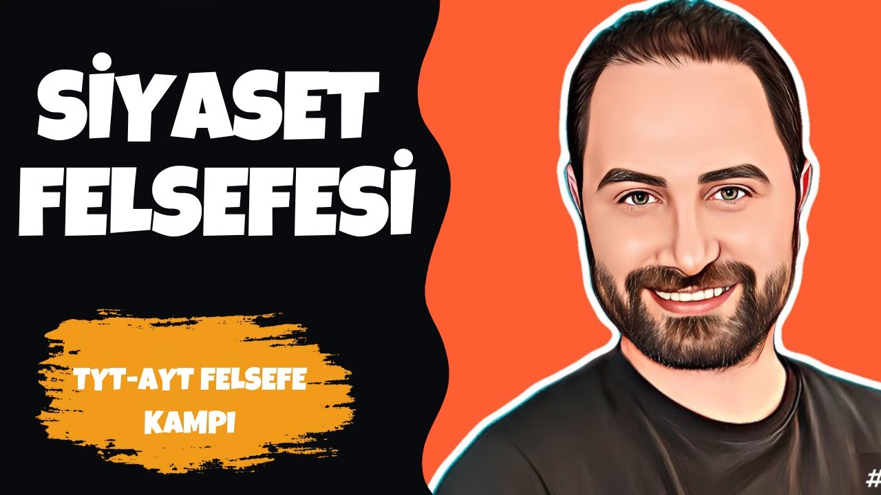Siyaset Felsefesi-1 | TYT-AYT Felsefe Kampı 2023 | Felsefe Konu Anlatımı #12