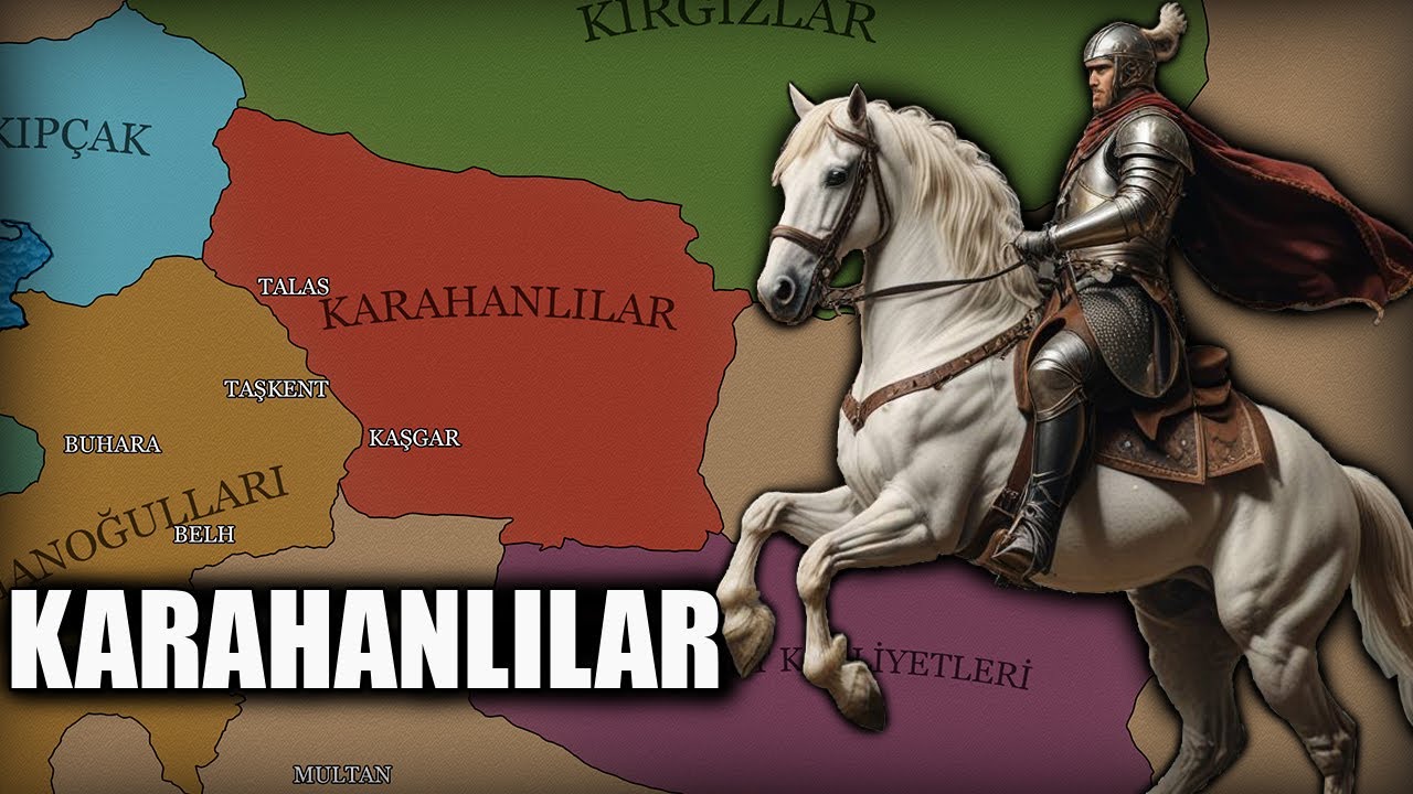 Karahanlılar Devleti | (840-1212) | Kuruluş D&ouml;nemi | T&uuml;rk Tarihi