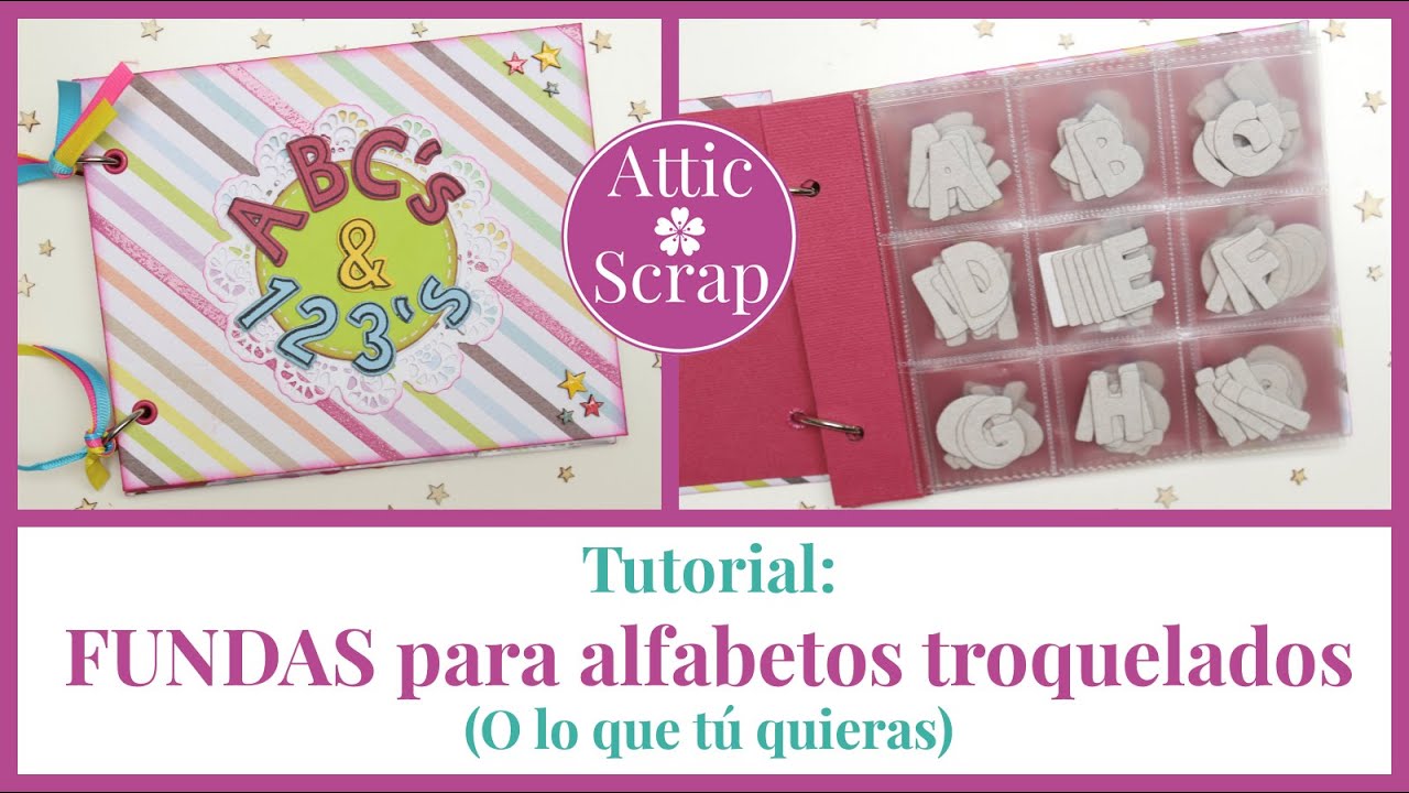 Tutorial Scrapbooking: Fundas para alfabetos troquelados (o lo que quieras)