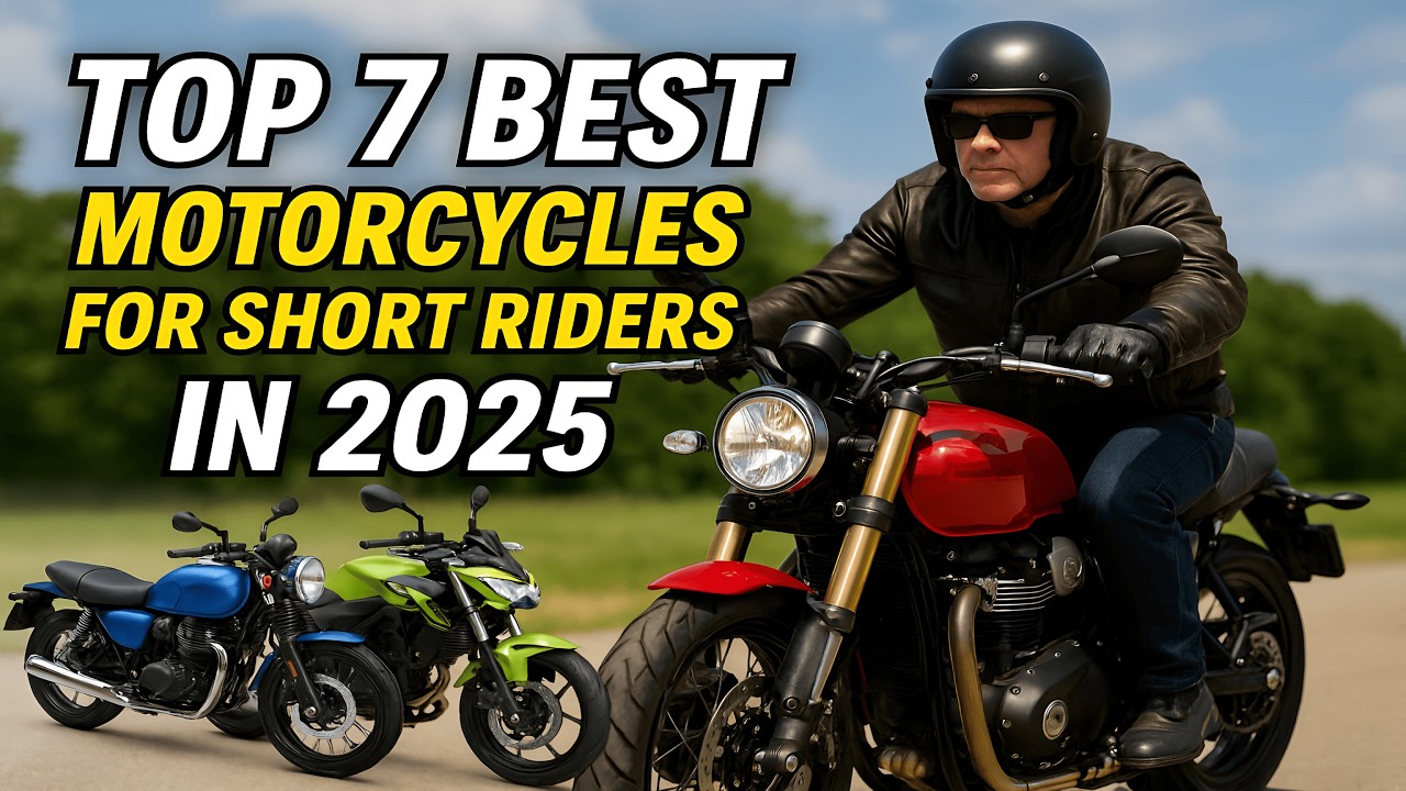 Top 7 Best Motorcycles For Short Riders In 2025