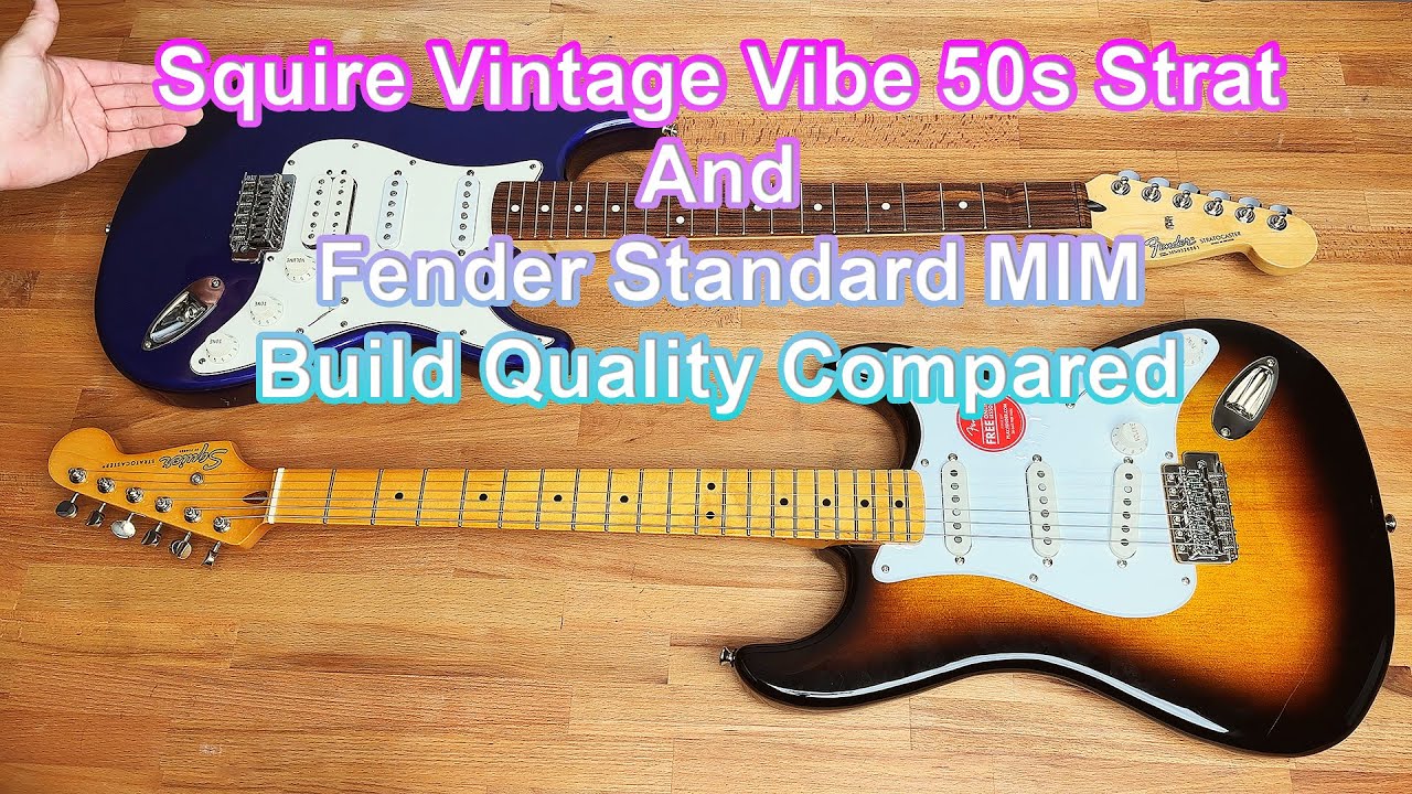 Squire Vintage Vibe 50s Stratocaster Build Quality Compared To Fender Standard MIM
