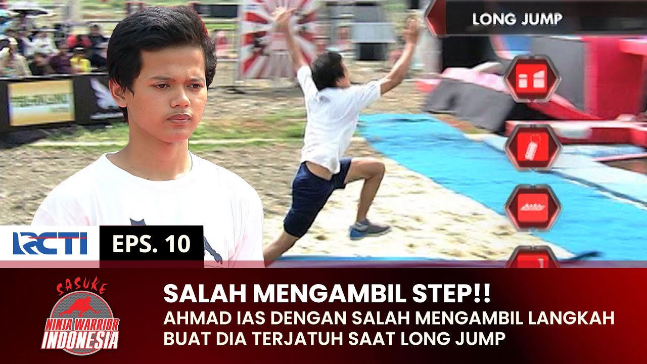 SALAH STEP!! Ahmad Ias Terjatuh Saat Long Jump | SASUKE NINJA WARRIOR | PART 1