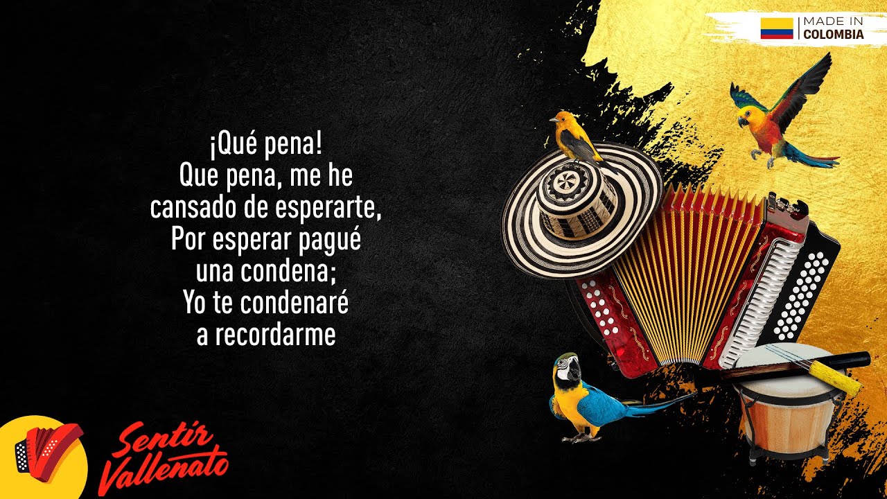 Que Pena, La Combinación Vallenata, Video Letra - Sentir Vallenato